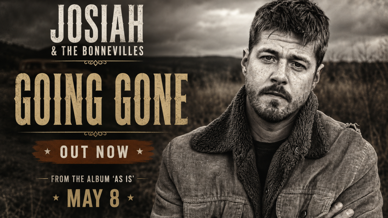 Josiah Bonnevilles Going Gone single April 10 As Is album country music