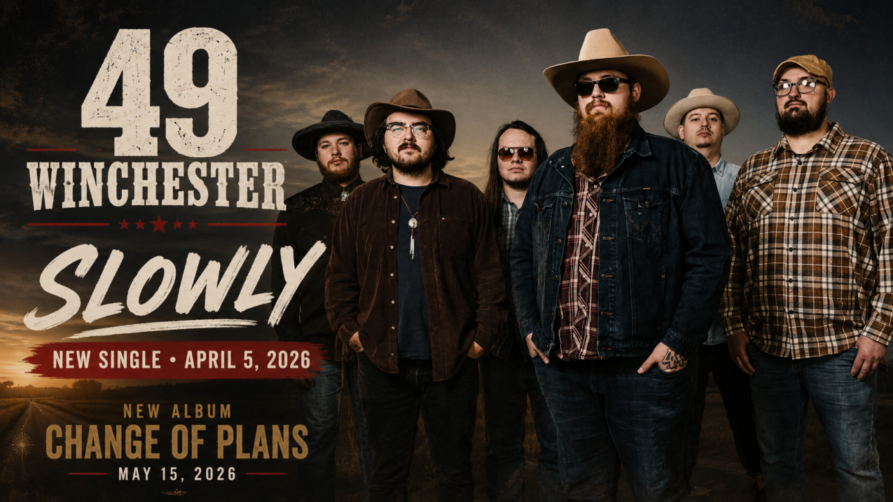 49 Winchester Slowly single Change of Plans album 2026 country band