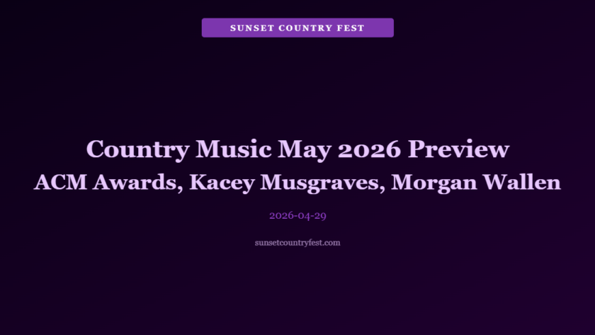 Country Music May 2026 Preview — ACM Awards, Kacey Musgraves, Rita Wilson, Morgan Wallen Las Vegas