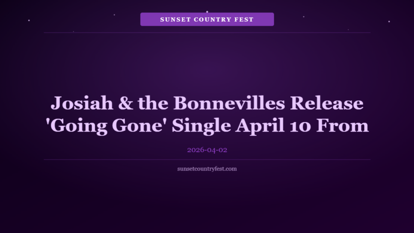 Josiah & the Bonnevilles Release 'Going Gone' Single April 10 From 'As Is' Album